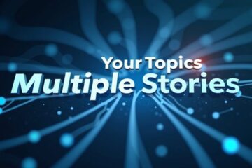 your topics | multiple stories